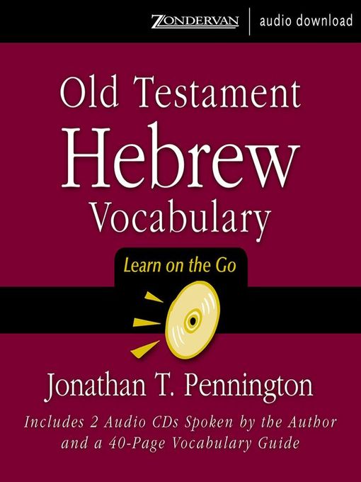 Title details for Old Testament Hebrew Vocabulary by Jonathan T. Pennington - Available